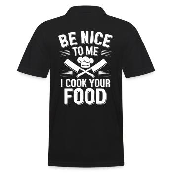 Be Nice To Me I Cook Your Food Slogan - Men's Polo Shirt - black - Back - Kai (181cm)