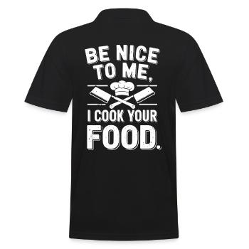 Sois gentil avec moi, je vais cuisiner ta nourriture - Polo Homme - noir - Dos - Kai (181cm)