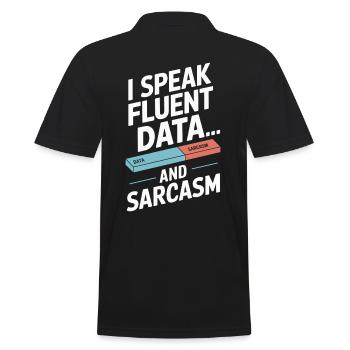 Ich Spreche Fließend Daten Und Sarkasmus - Männer Poloshirt - Schwarz - Hinten - Kai (181cm)