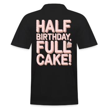 Halber Geburtstag, Voller Kuchen Spaß - Männer Poloshirt - Schwarz - Hinten - Kai (181cm)