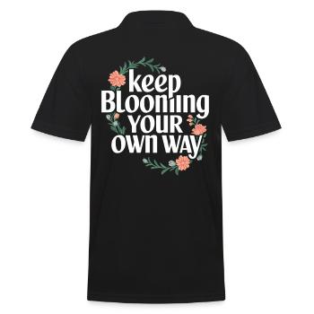 Keep Blooming Your Own Way Inspiration Blumenmotiv - Männer Poloshirt - Schwarz - Hinten - Kai (181cm)