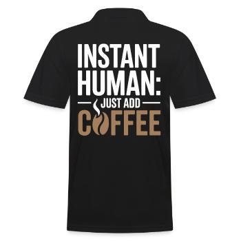 Instant Human : il suffit d’ajouter des amateurs d’humour au café - Polo Homme - noir - Dos - Kai (181cm)