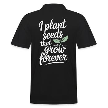 Enseignant : Je plante des graines qui poussent éternellement - Polo Homme - noir - Dos - Kai (181cm)
