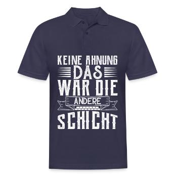Keine Ahnung das war die andere Schicht - Männer Poloshirt - Navy - Vorne - Kai (181cm)