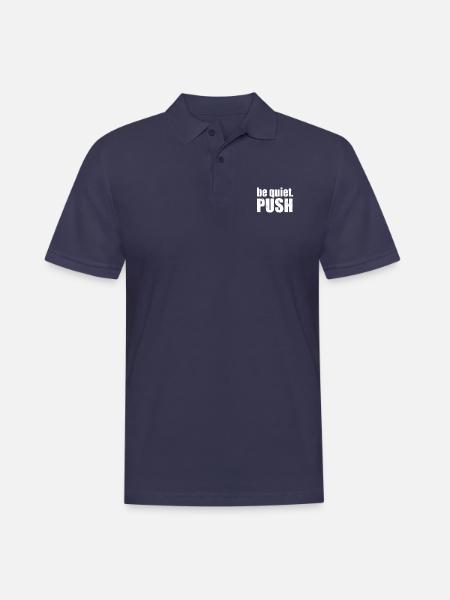 be quiet. PUSH - Männer Poloshirt - Navy