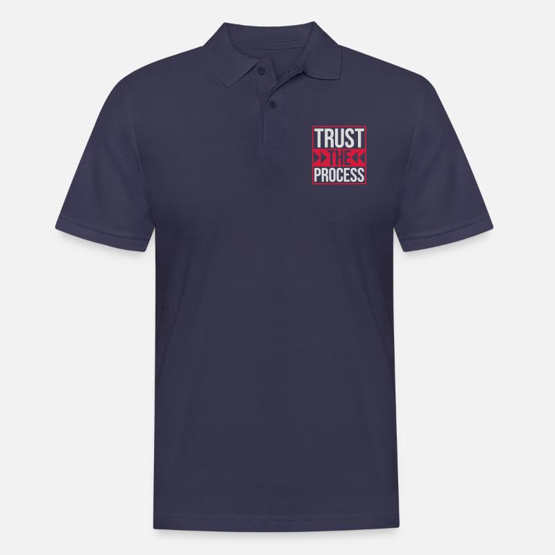 trust the process Zitat - Männer Poloshirt - Navy