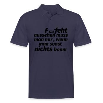Perfekt aussehen Spruch - Männer Poloshirt - Navy - Vorne - Kai (181cm)