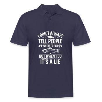 I don't tell people wehere to fish, but when I do.. - Men's Polo Shirt - navy - Front - Kai (181cm)
