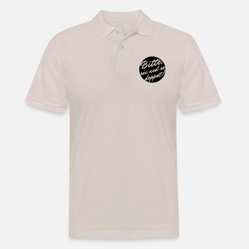 Bitte sei ned so deppat - Männer Poloshirt - Beige