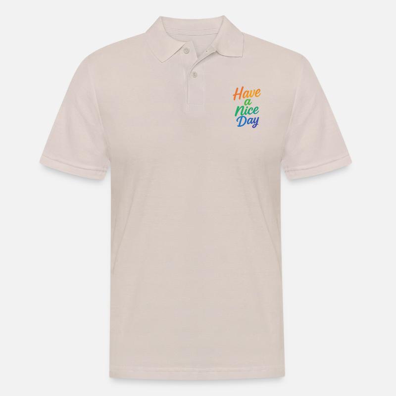 Have a nice Day - Männer Poloshirt - Beige