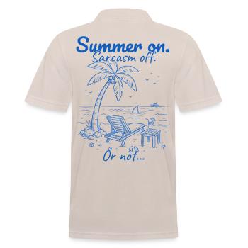 Summer on. Sarcasm off. Blue. - Männer Poloshirt - Beige - Hinten - Nico (186cm)