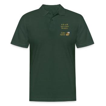 Ich will nur euer Bestes. Euer Gold! - Männer Poloshirt - Tannengrün - Vorne - Nico (186cm)
