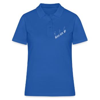 Never give up, saying run on stick figure - Women's Polo Shirt - royal blue - Front - Ailine (174cm)