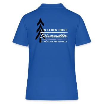Leben ohne Schwarzwälder sinnlos - Frauen Polo Shirt - Royalblau - Hinten - Ailine (174cm)