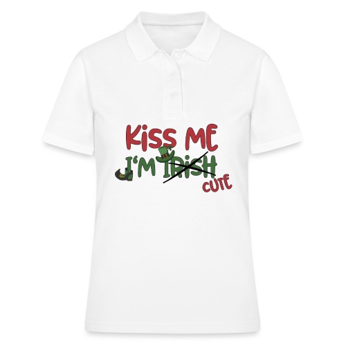 kiss me I'm cute - Irish Quotes Flirten St Patrick - Frauen Polo Shirt