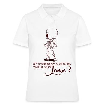 If I Throw a Bone Tshirt Hingucker 💀 Geschenkidee - Frauen Polo Shirt - Weiß - Vorne - Ailine (174cm)