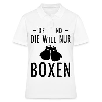 Die Tut Nix sterben Will nur Boxen - - Frauen Polo Shirt - Weiß - Vorne - Ailine (174cm)