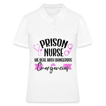 Prison Nurse We Deal With Emergencies Nurse Gift - Women's Polo Shirt - white - Front - Ailine (174cm)