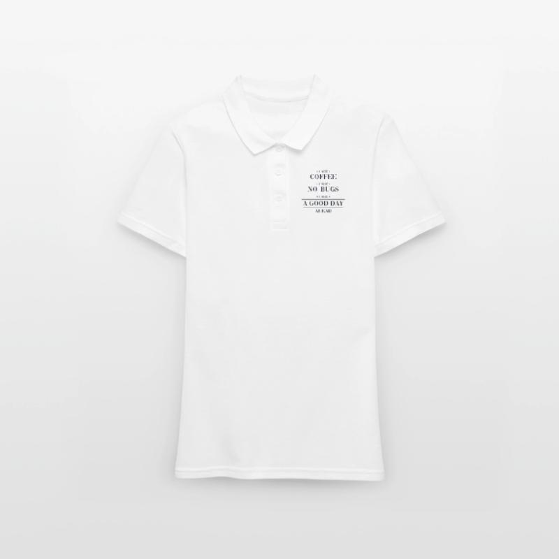 Coffee No Bugs Good Day Developer Coder Frauen Polo Shirt