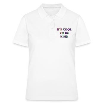 Es ist cool, nett zu sein - Frauen Polo Shirt - Weiß - Vorne - Ailine (174cm)