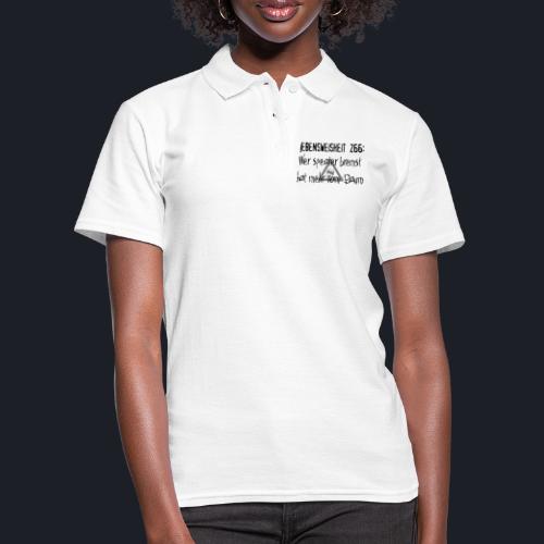 Lebensweisheit 266 - Frauen Polo Shirt