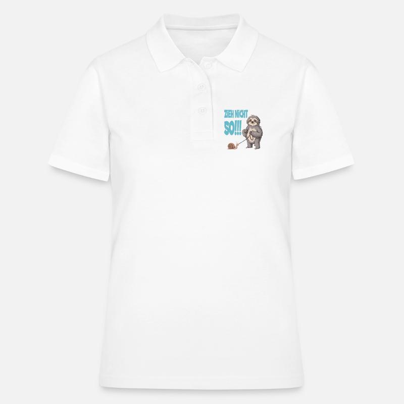 Don't pull so sloth with snail funnier - Women's Polo Shirt - white