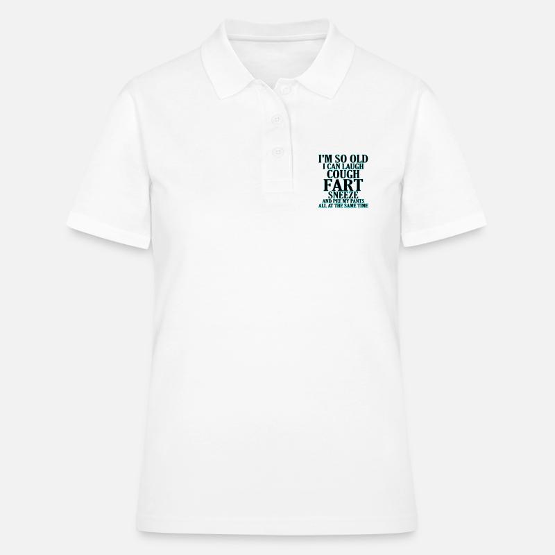 Sarcastic So Old Cough Fart Sneeze Pee Pants Same - Women's Polo Shirt - white