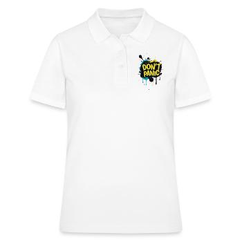 Don't Panic! Lustiger Spruch Zitat Statement - Frauen Polo Shirt - Weiß - Vorne - Ailine (174cm)