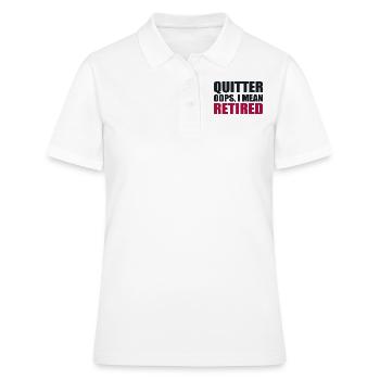Quitting Oops I Mean Retired - Women's Polo Shirt - white - Front - Ailine (174cm)