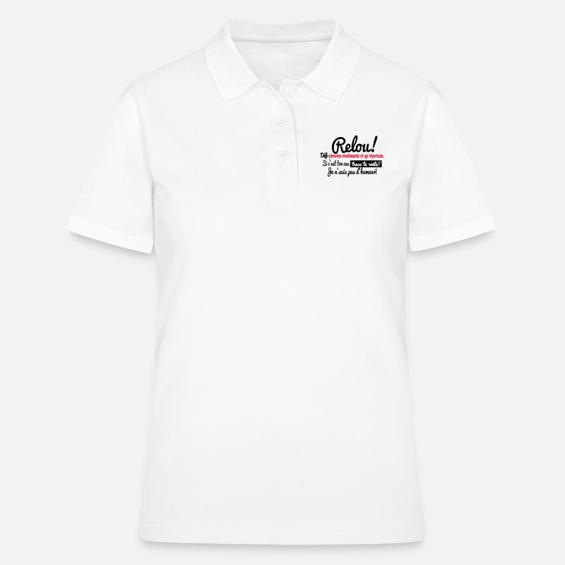 RELOU:définition!!! - Polo Femme - blanc