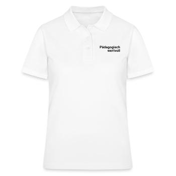 Pädagogisch wertvoll - Frauen Polo Shirt - Weiß - Vorne - Ailine (174cm)