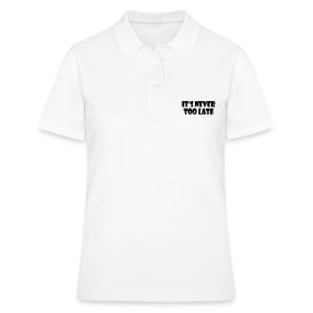 It's never too late - Frauen Polo Shirt - Weiß - Vorne - Ailine (174cm)