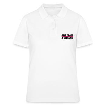 Give peace a chance - Frauen Polo Shirt - Weiß - Vorne - Ailine (174cm)