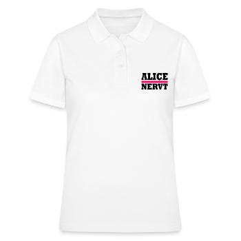 Alice nervt - Frauen Polo Shirt - Weiß - Vorne - Ailine (174cm)
