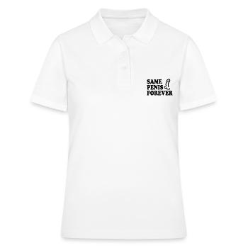 Same penis forever - Frauen Polo Shirt - Weiß - Vorne - Ailine (174cm)