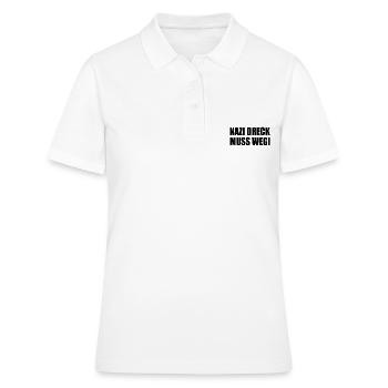 Nazis dreck muss weg - Frauen Polo Shirt - Weiß - Vorne - Ailine (174cm)