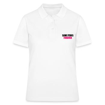 Same penis forever - Frauen Polo Shirt - Weiß - Vorne - Ailine (174cm)