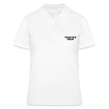 touch your dream - Frauen Polo Shirt - Weiß - Vorne - Ailine (174cm)