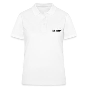 Yes daddy - Frauen Polo Shirt - Weiß - Vorne - Ailine (174cm)