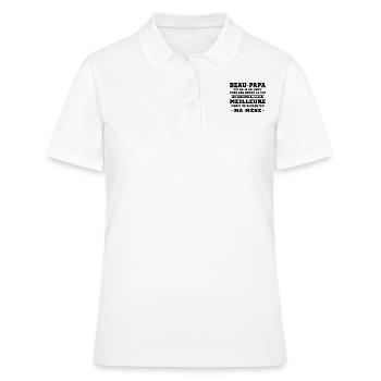 Step-dad not given life but made better - Women's Polo Shirt - white - Front - Ailine (174cm)