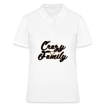 Crazy family - verrückte Familie - Frauen Polo Shirt - Weiß - Vorne - Ailine (174cm)