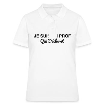 Je suis un prof qui déchire - Polo Femme - blanc - Devant - Ailine (174cm)