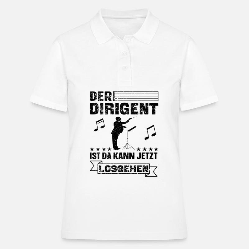 Lustiger Dirigent Dirigieren Spruch - Frauen Polo Shirt - Weiß