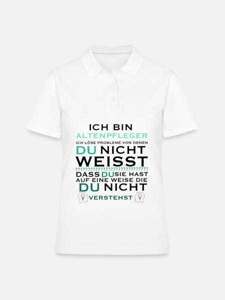 Ich bin Altenpfleger Spruch Geschenkidee - Frauen Polo Shirt - Weiß