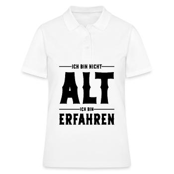 Ich bin nicht Alt ich bin Erfahren Alter Sprüche - Frauen Polo Shirt - Weiß - Vorne - Ailine (174cm)