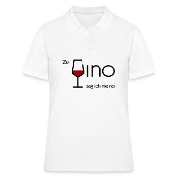 Zu Vino sag ich nie no - Frauen Polo Shirt - Weiß - Vorne - Ailine (174cm)