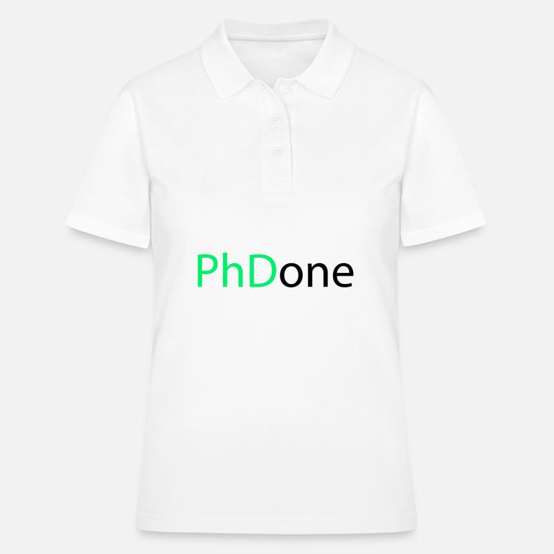 PhD Done Phd Final Cadeau - Polo Femme - blanc