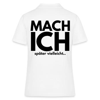 MACH ich später vielleicht - Frauen Polo Shirt - Weiß - Hinten - Ailine (174cm)