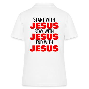 COMMENCEZ AVEC JÉSUS RESTEZ AVEC JÉSUS FIN AVEC JÉSUS - Polo Femme - blanc - Dos - Ailine (174cm)