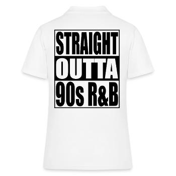 Straight Outta 90s R&B Musik - Frauen Polo Shirt - Weiß - Hinten - Ailine (174cm)